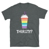 Thirsty? T-Shirt